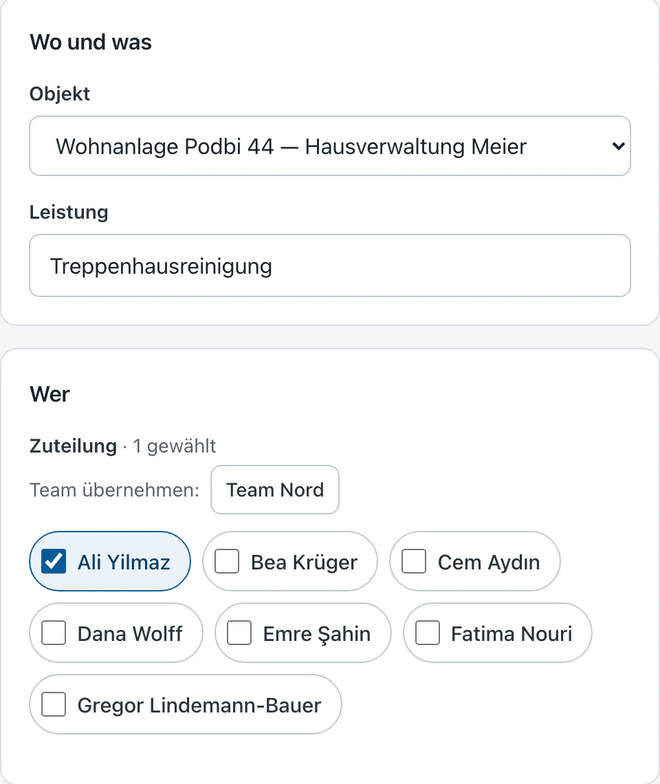 Einsatz planen im Büro: Objekt, Leistung und die zugeteilten Mitarbeiter